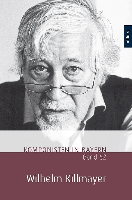 Cover: 9783962330125 | Komponisten in Bayern. Band 62: Wilhelm Killmayer | Henkel (u. a.)