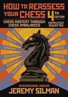Cover: 9781890085131 | How to Reassess Your Chess: Chess Mastery Through Chess Imbalances