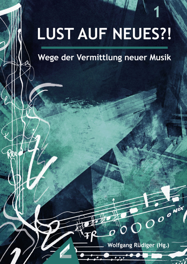 Cover: 9783957862259 | Lust auf Neues?! | Wege der Vermittlung neuer Musik | Rüdiger (u. a.)