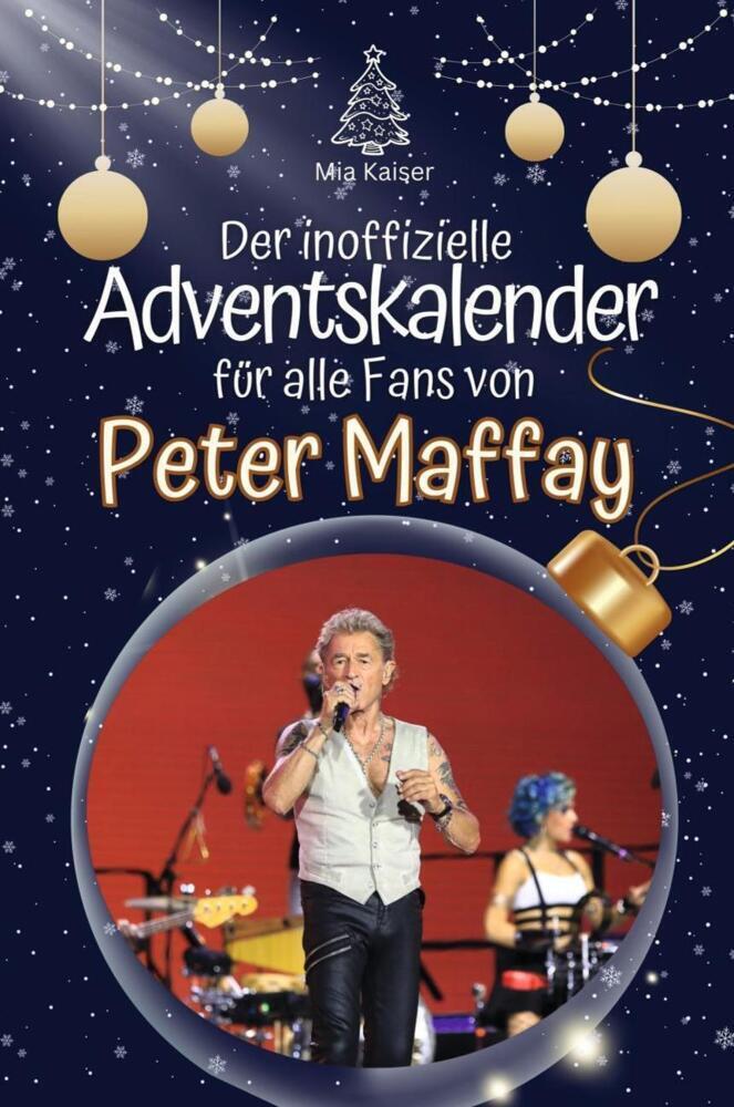 Cover: 9783759101945 | Der inoffizielle Adventskalender für alle Fans von Peter Maffay - 2024