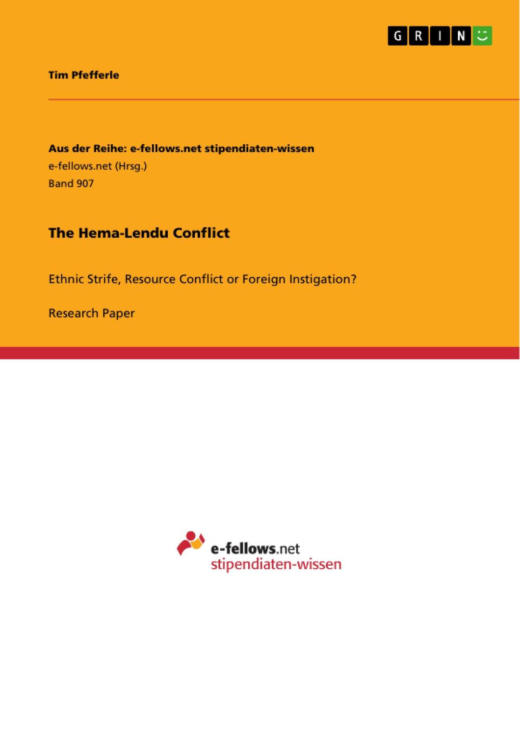 Cover: 9783656625964 | The Hema-Lendu Conflict | Tim Pfefferle | Taschenbuch | Booklet | 2014