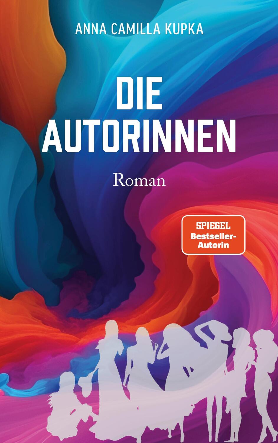 Cover: 9783758306334 | Die Autorinnen | Roman | Anna Kupka | Taschenbuch | Paperback | 222 S.