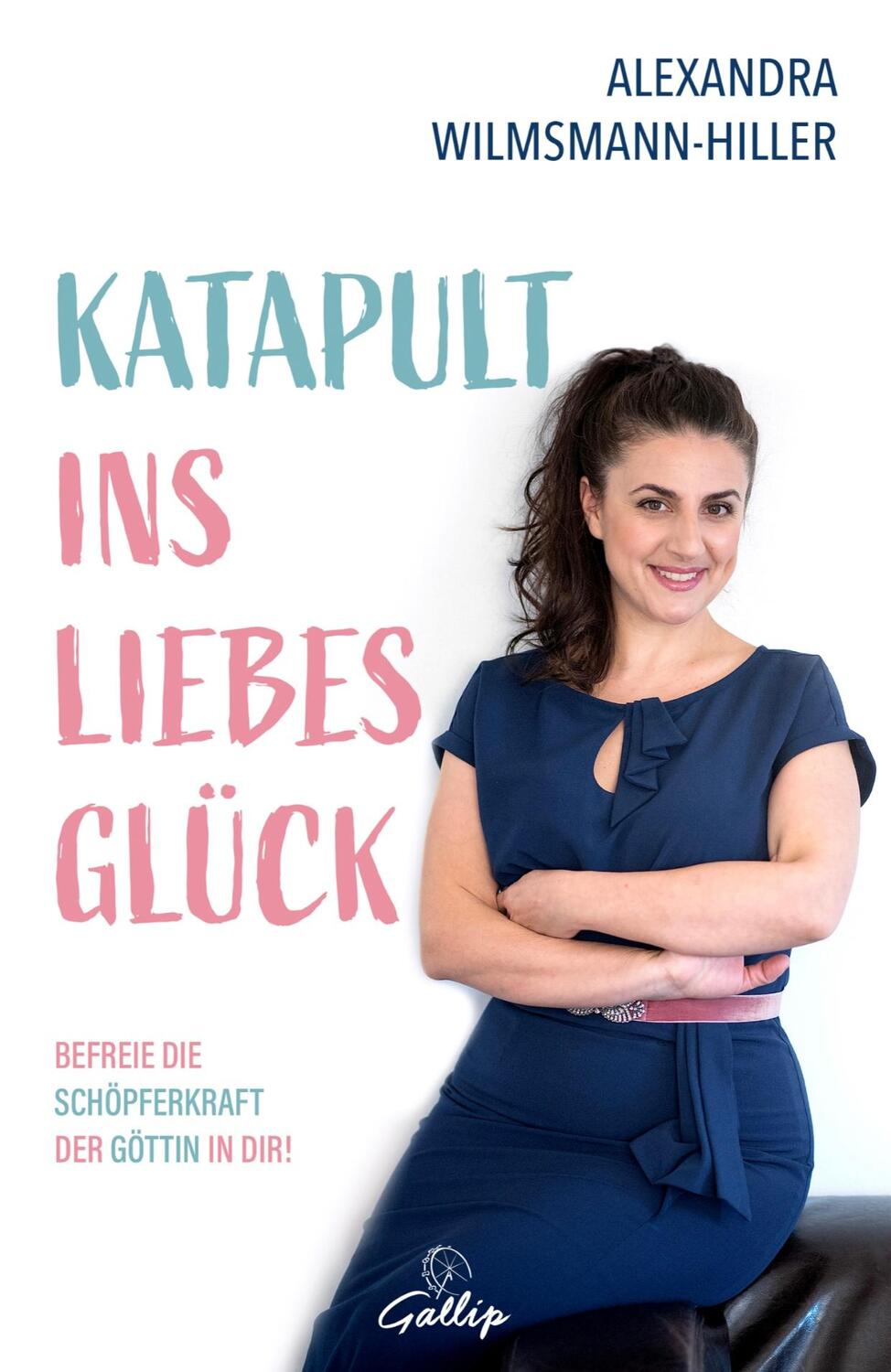 Cover: 9783982482484 | Katapult ins Liebesglück | BEFREIE DIE SCHÖPFERKRAFT DER GÖTTIN IN DIR