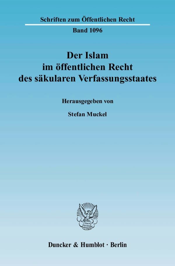 Cover: 9783428126743 | Der Islam im öffentlichen Recht des säkularen Verfassungsstaates