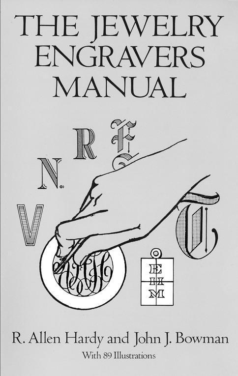 Cover: 9780486281544 | The Jewelry Engravers Manual | R Allen Hardy (u. a.) | Taschenbuch