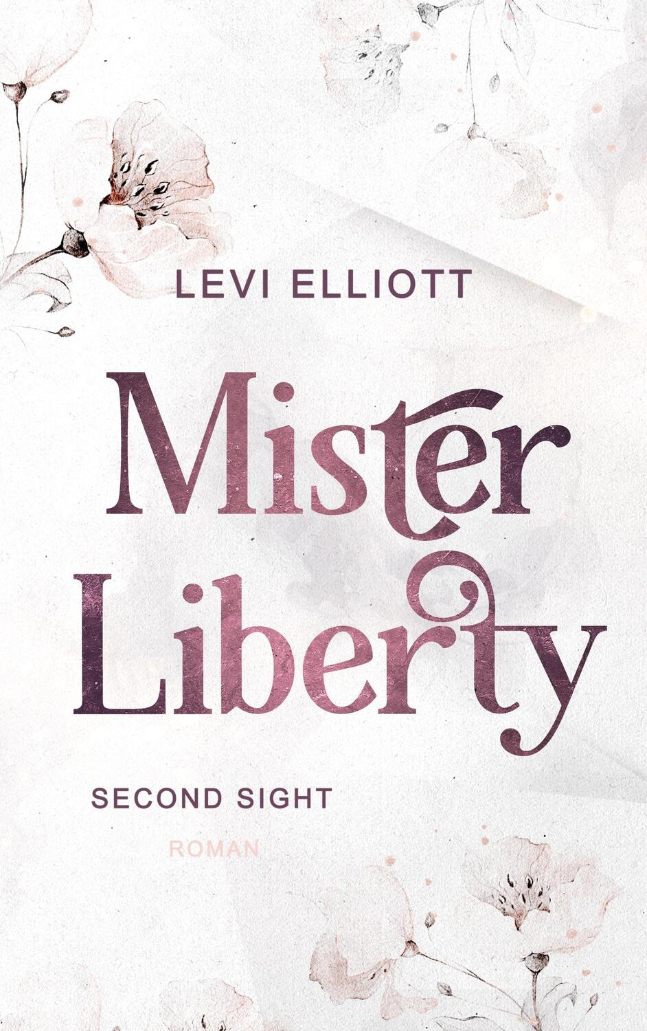 Cover: 9783756820252 | Mister Liberty | Second Sight | Levi Elliott | Taschenbuch | Paperback