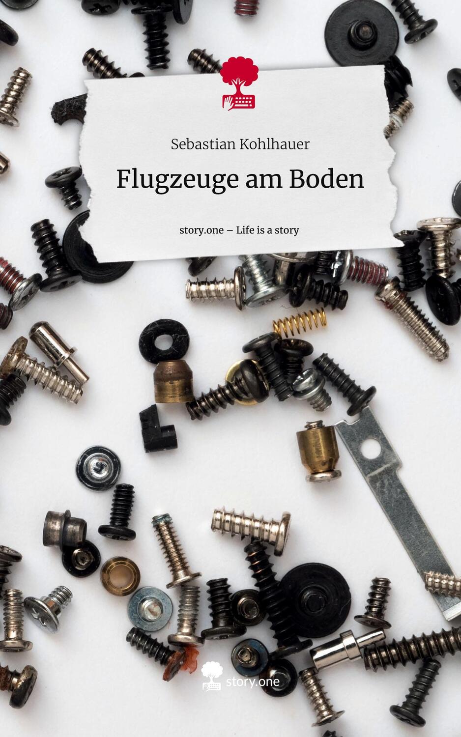 Cover: 9783710873102 | Flugzeuge am Boden. Life is a Story - story.one | Sebastian Kohlhauer