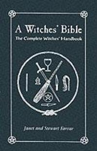 Cover: 9780709072270 | Witches' Bible | The Complete Witches' Handbook | Stewart Farrar