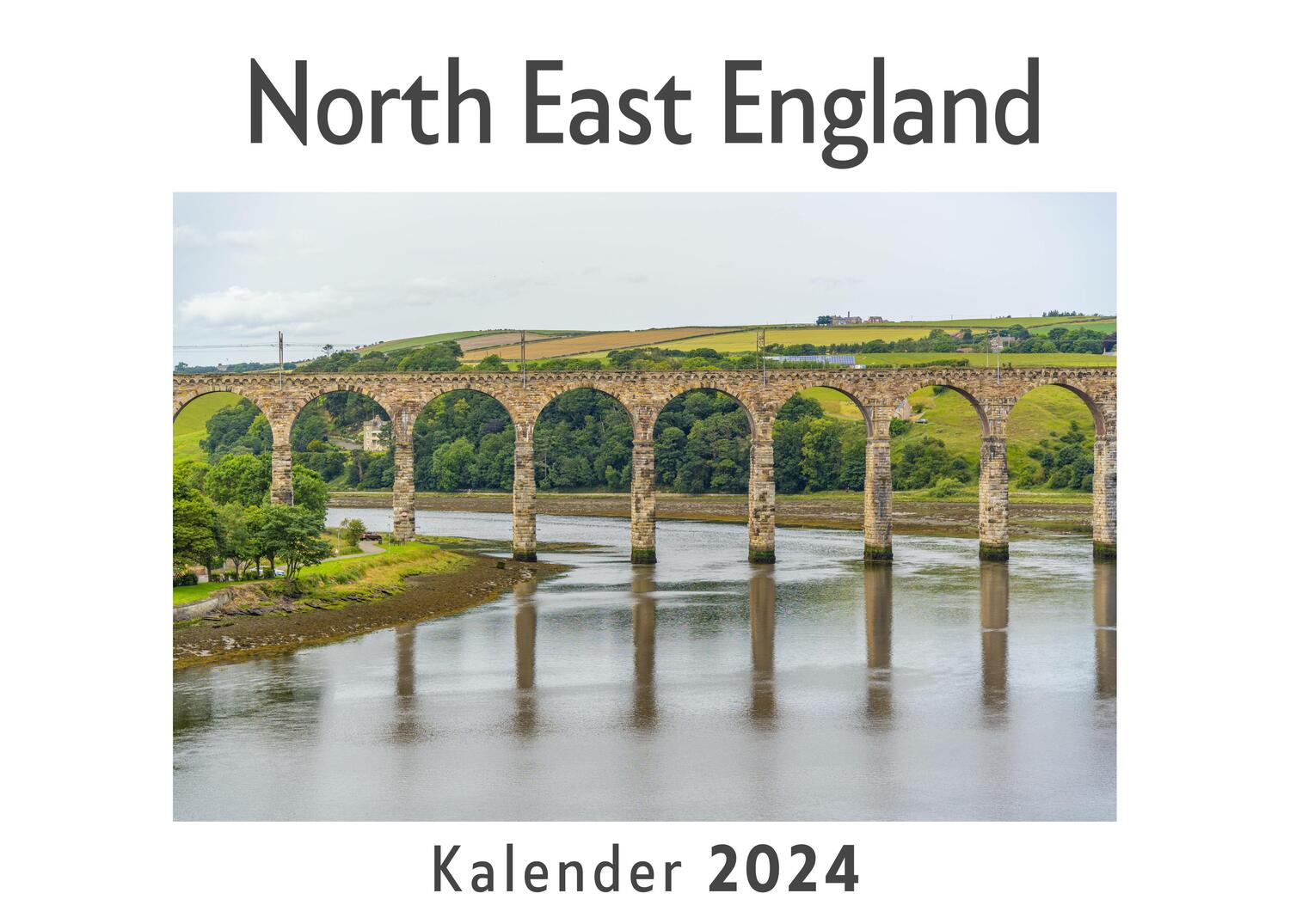 Cover: 9783750547667 | North East England (Wandkalender 2024, Kalender DIN A4 quer,...