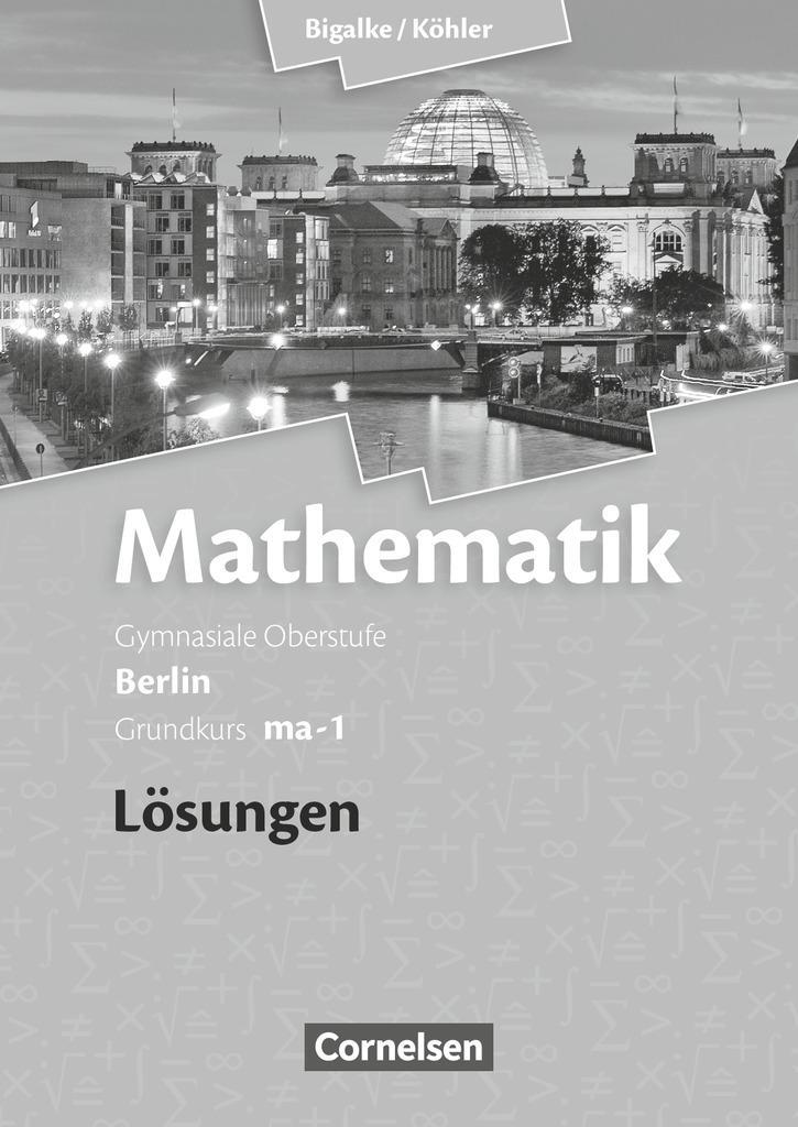Cover: 9783060400072 | Grundkurs ma-1 - Qualifikationsphase - Lösungen zum Schülerbuch | Buch
