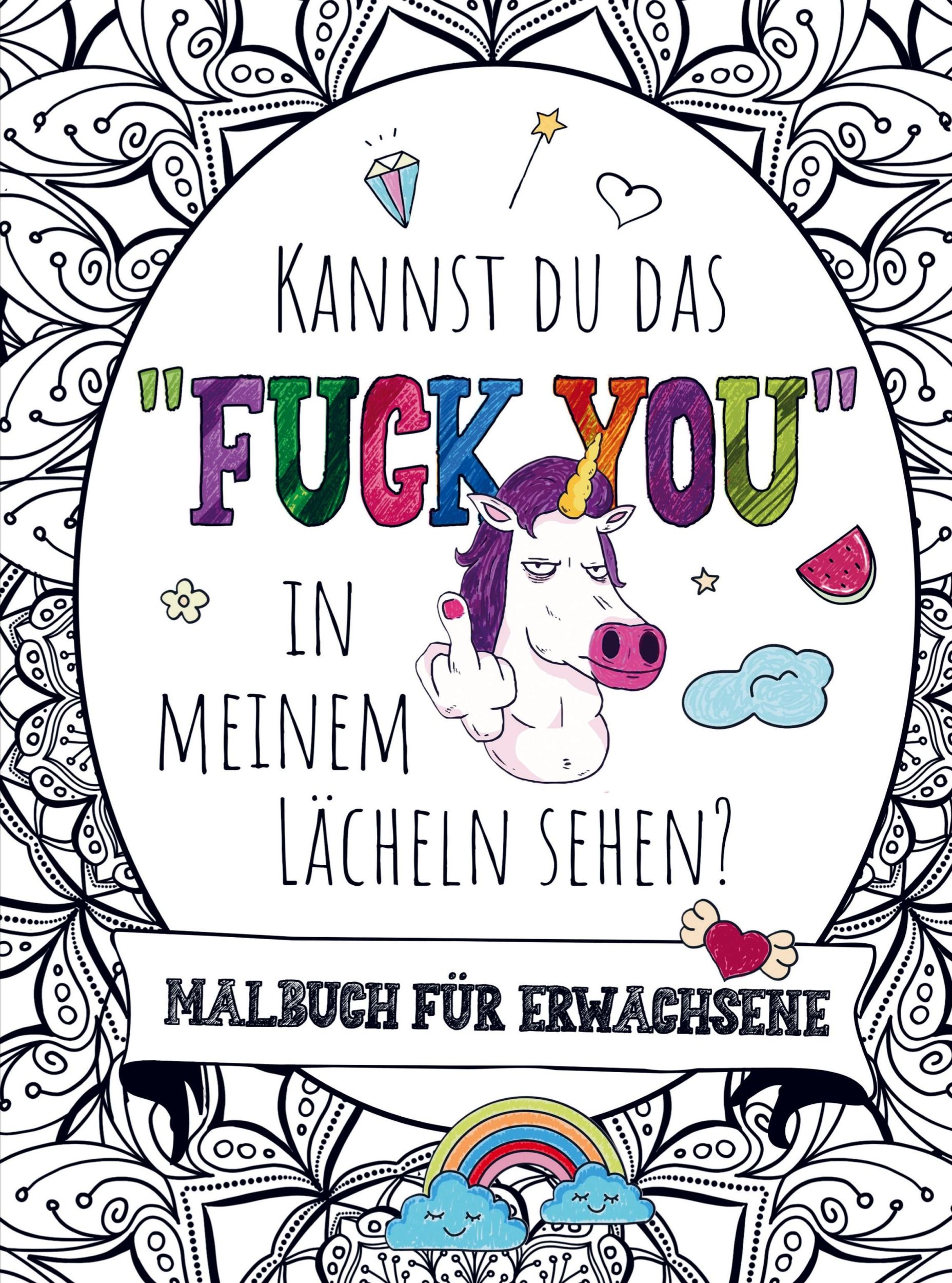 Cover: 9789403716756 | Malbuch für Erwachsene - Kannst du das "FUCK YOU" in meinem Lächeln...