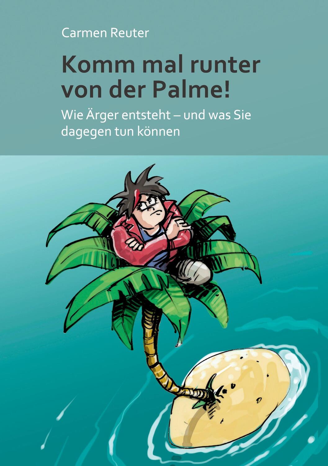 Cover: 9783347206441 | Komm mal runter von der Palme! | Carmen Reuter | Buch | 128 S. | 2020
