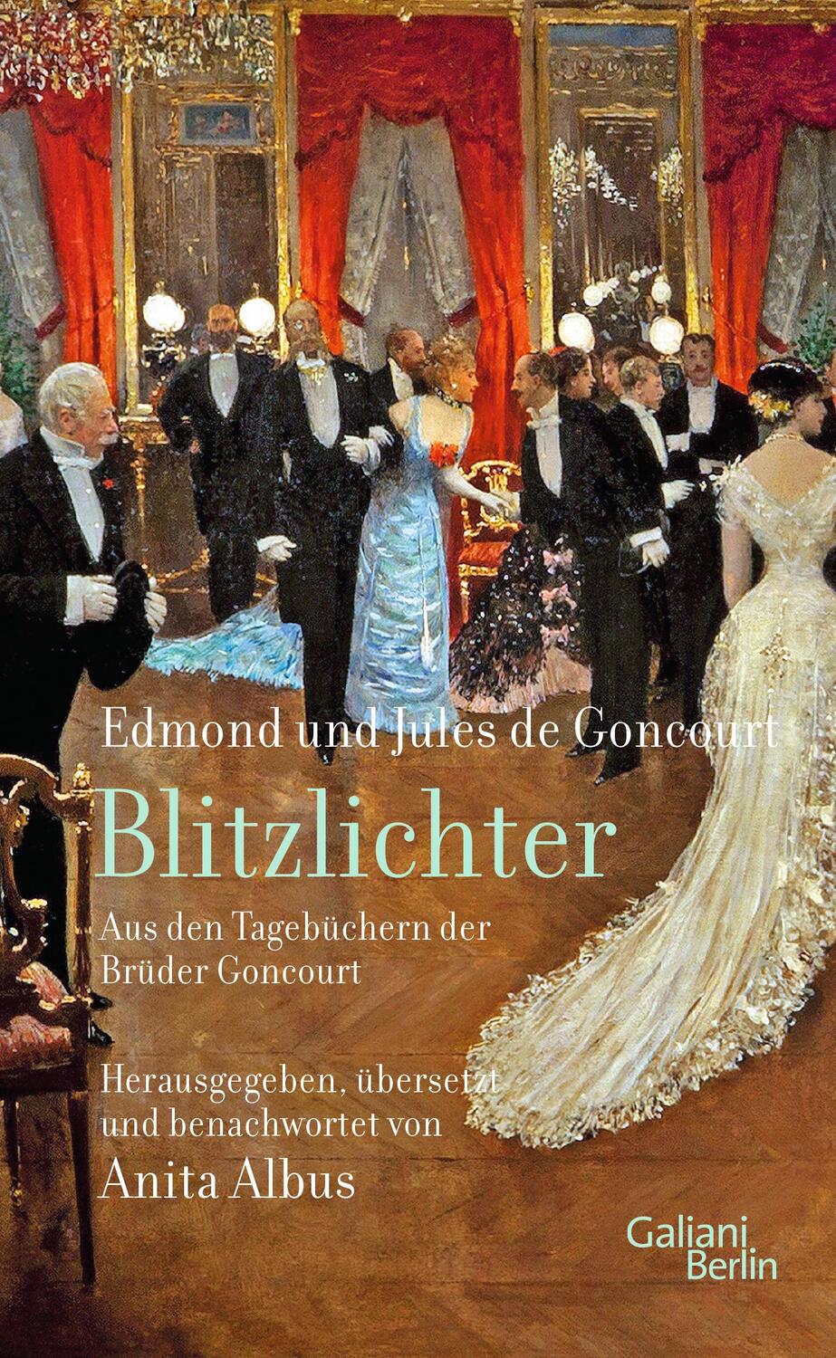Cover: 9783869712819 | Blitzlichter. Aus den Tagebüchern der Brüder Goncourt | Buch | Deutsch
