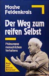 Cover: 9783873871267 | Der Weg zum reifen Selbst | Phänomene menschlichen Verhaltens | Buch