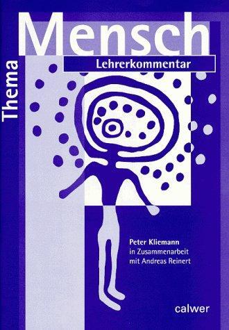 Cover: 9783766835765 | Thema: Mensch - Lehrerkommentar | Peter/Reinert, Andreas Kliemann