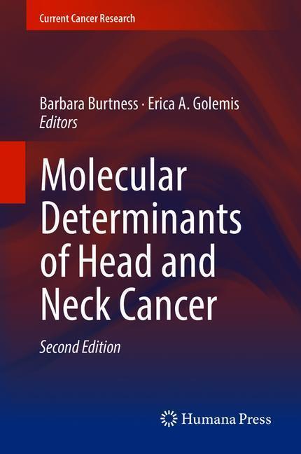 Cover: 9783319787619 | Molecular Determinants of Head and Neck Cancer | Golemis (u. a.) | VI