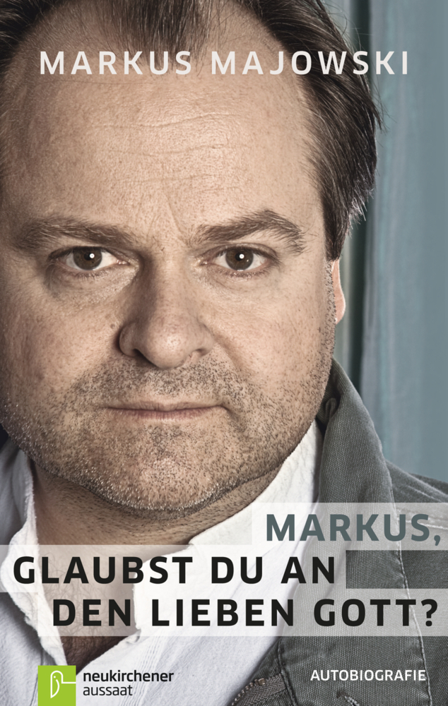 Cover: 9783761560358 | Markus, glaubst du an den lieben Gott? | Autobiografie | Majowski