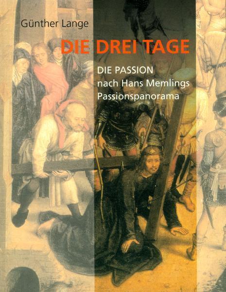 Cover: 9783723510940 | Die drei Tage | Günther Lange | Taschenbuch | 144 S. | Deutsch | 2000