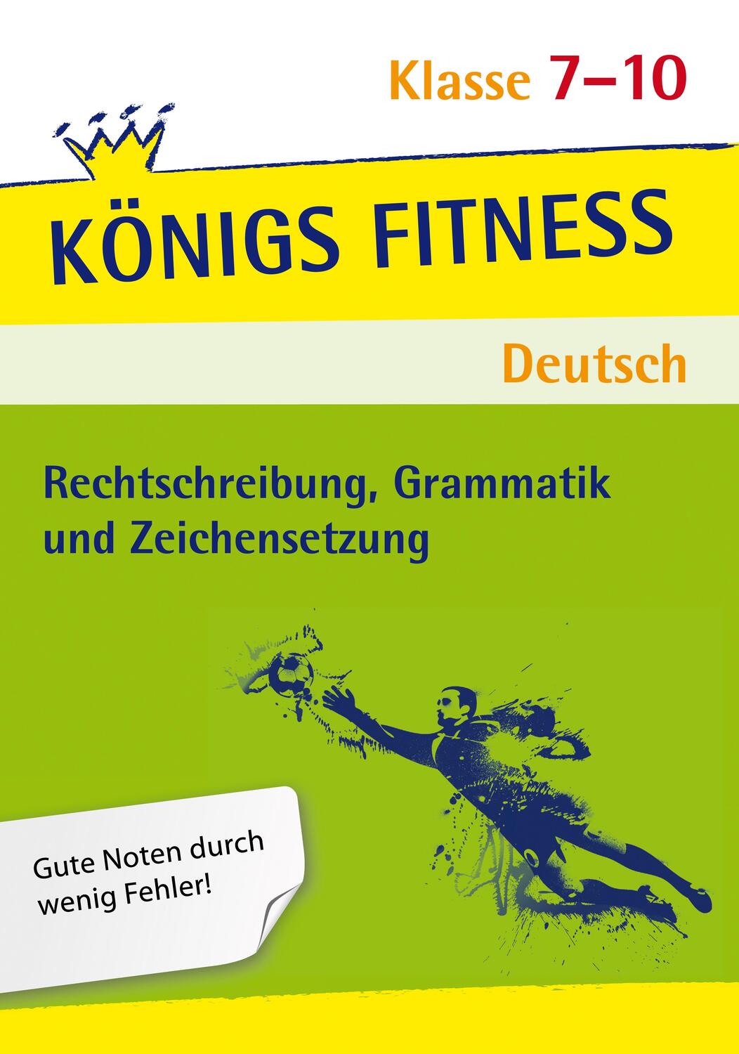 Cover: 9783804415768 | Rechtschreibung, Grammatik und Zeichensetzung. Deutsch Klasse 7-10.