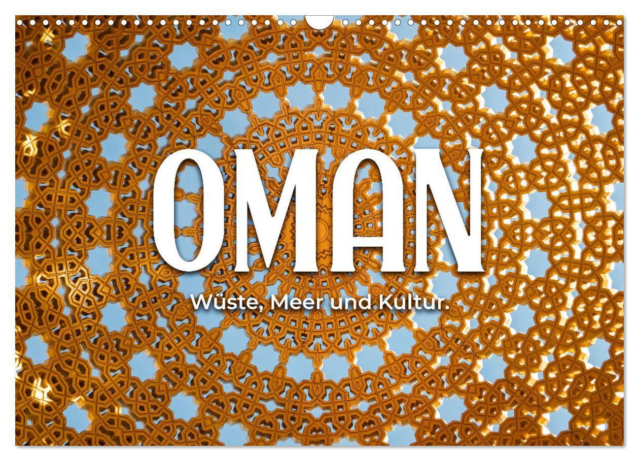Cover: 9783675434363 | Oman - Wüste, Meer und Kultur. (Wandkalender 2024 DIN A3 quer),...