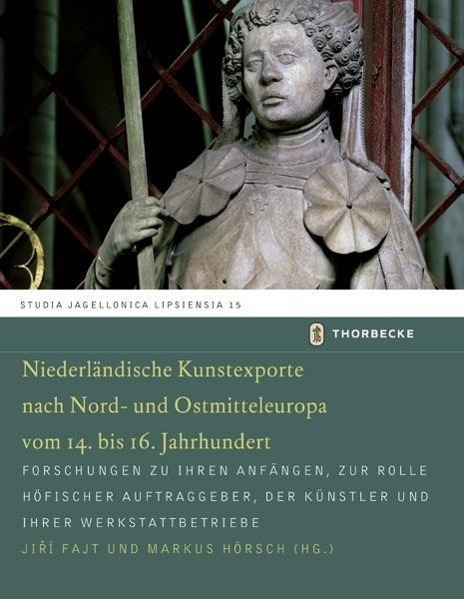 Cover: 9783799584159 | Niederländische Kunstexporte nach Nord- und Ostmitteleuropa vom 14....