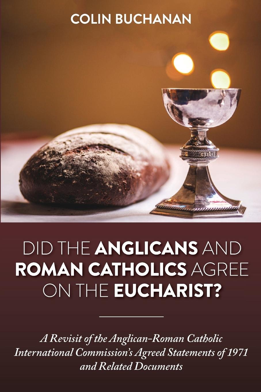 Cover: 9781532633836 | Did the Anglicans and Roman Catholics Agree on the Eucharist? | Buch