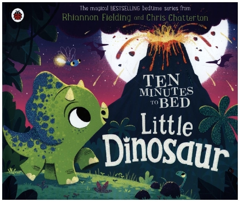 Cover: 9780241532676 | Ten Minutes to Bed: Little Dinosaur | Rhiannon Fielding | Buch | 2022
