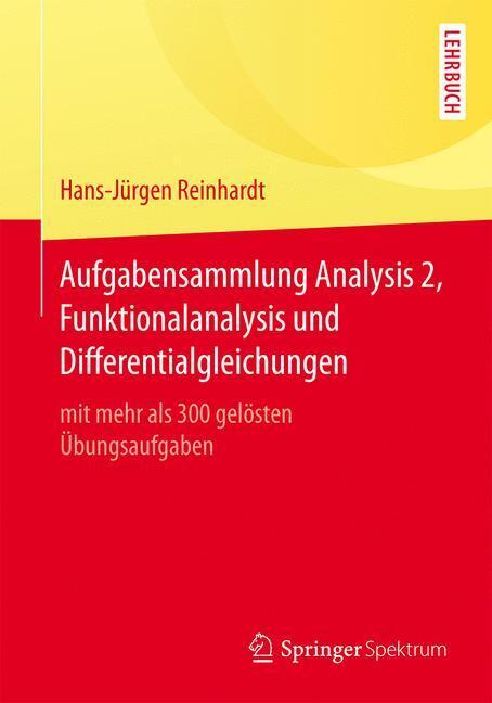 Cover: 9783662529539 | Aufgabensammlung Analysis. Bd.2 | Hans-Jürgen Reinhardt | Taschenbuch