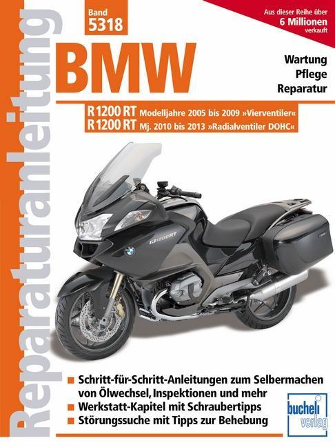 Cover: 9783716822241 | BMW R 1200 RT | Modelljahre 2005 bis 2009 und 2010 bis 2013 | Buch