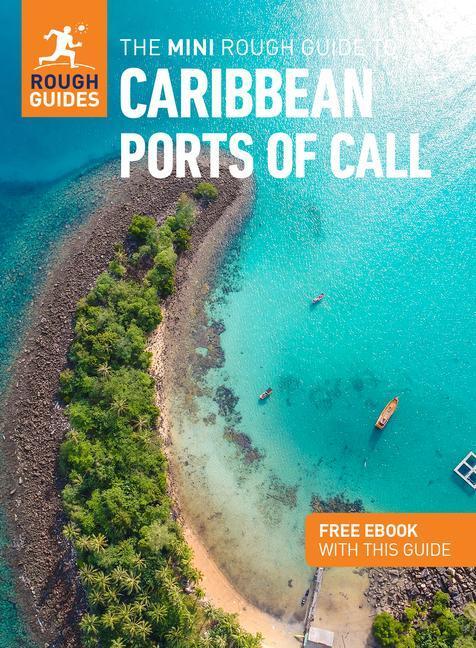 Cover: 9781839058202 | The Mini Rough Guide to Caribbean Ports of Call (Travel Guide with...