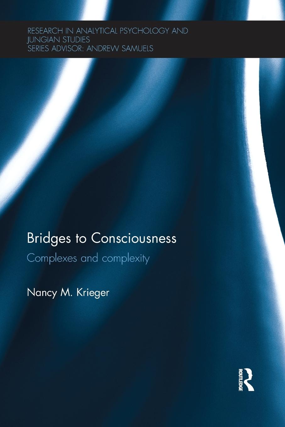 Cover: 9780415791724 | Bridges to Consciousness | Complexes and complexity | Nancy M. Krieger