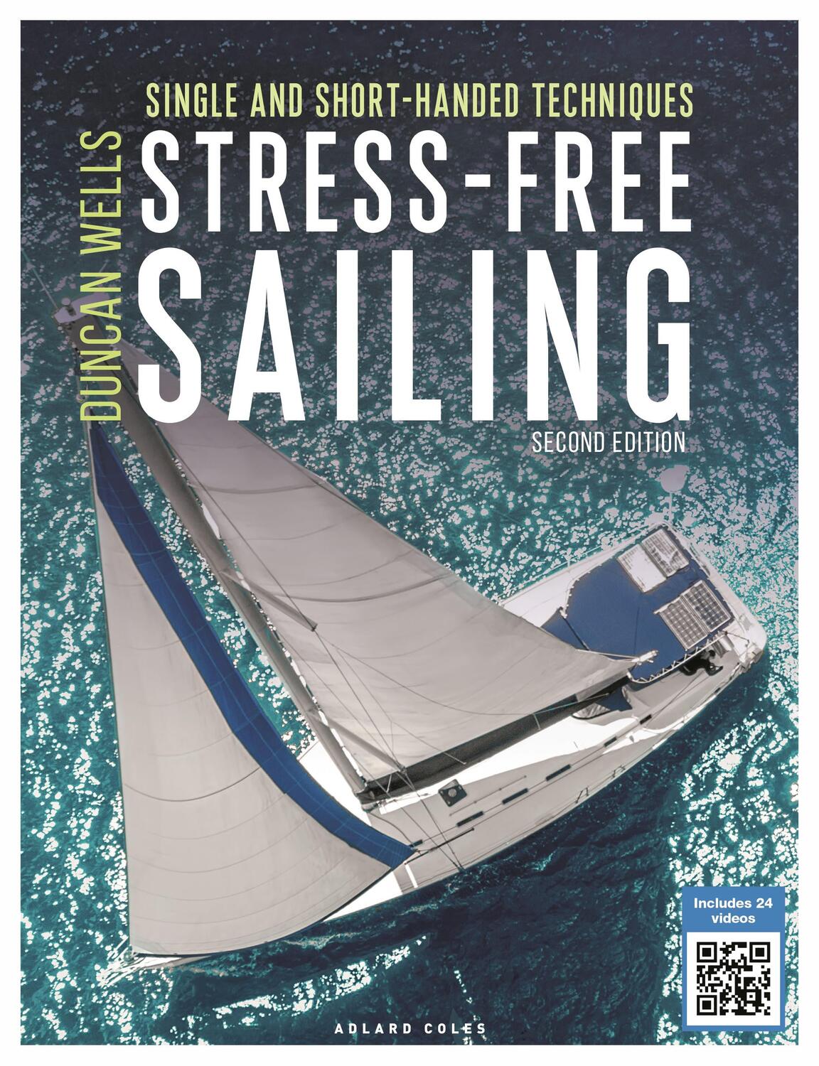 Cover: 9781472978424 | Stress-Free Sailing | Single and Short-handed Techniques | Wells