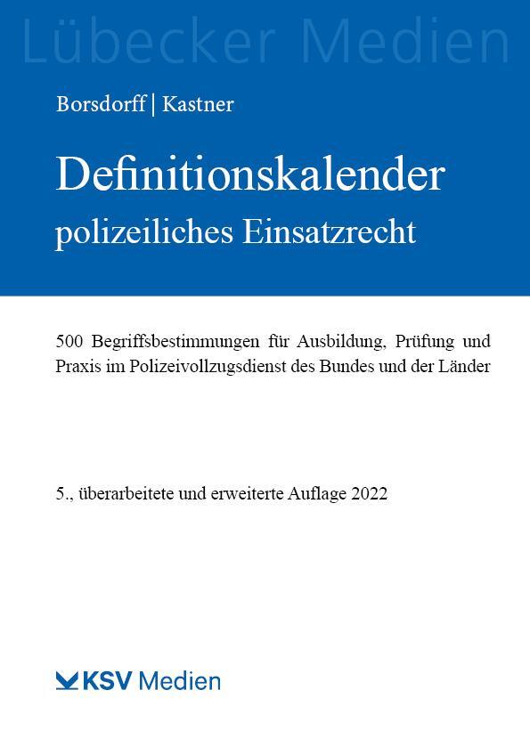 Cover: 9783829318266 | Definitionskalender polizeiliches Einsatzrecht | Borsdorff (u. a.)