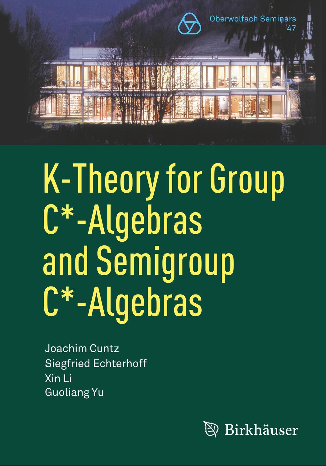 Cover: 9783319599144 | K-Theory for Group C*-Algebras and Semigroup C*-Algebras | Taschenbuch