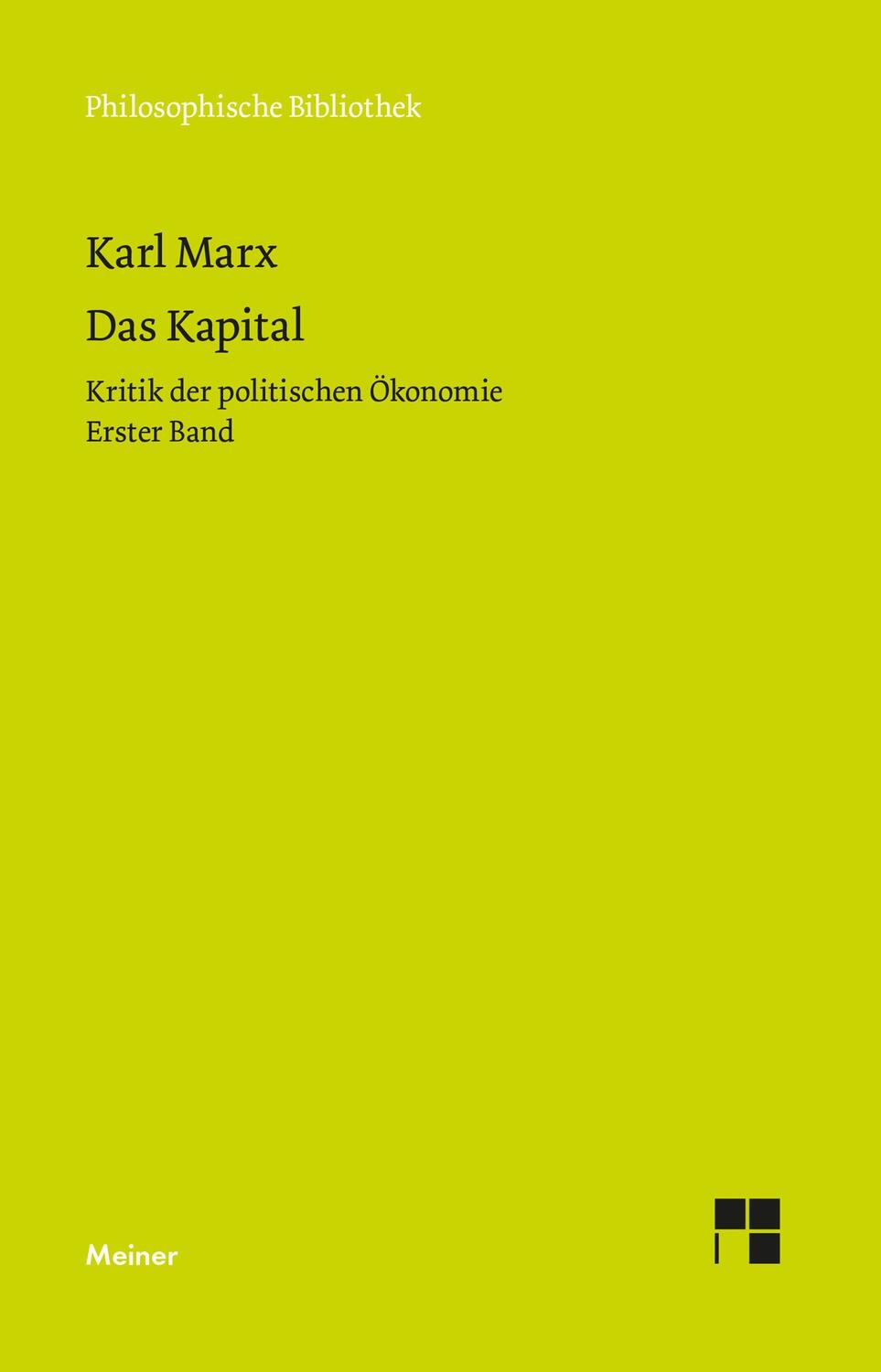 Cover: 9783787335473 | Das Kapital | Kritik der politischen Ökonomie. Erster Band | Karl Marx