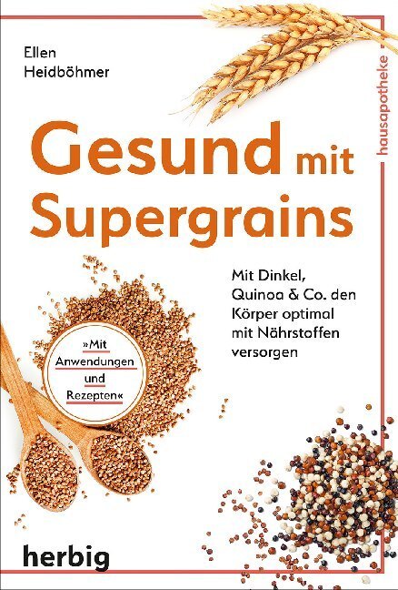 Cover: 9783776628357 | Gesund mit Supergrains | Ellen Heidböhmer | Taschenbuch | Deutsch