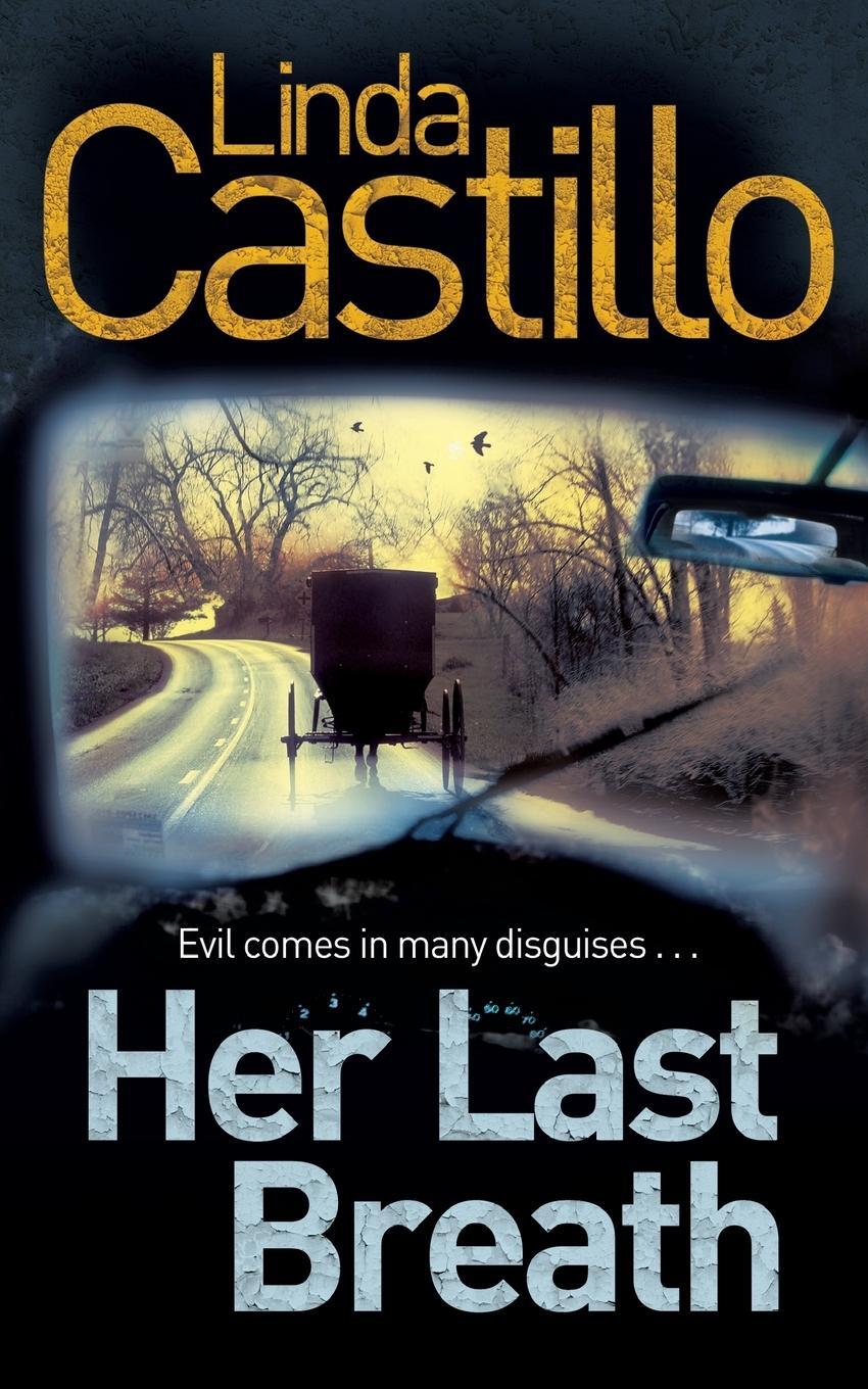 Cover: 9781447202165 | Her Last Breath | Linda Castillo | Taschenbuch | Paperback | Englisch