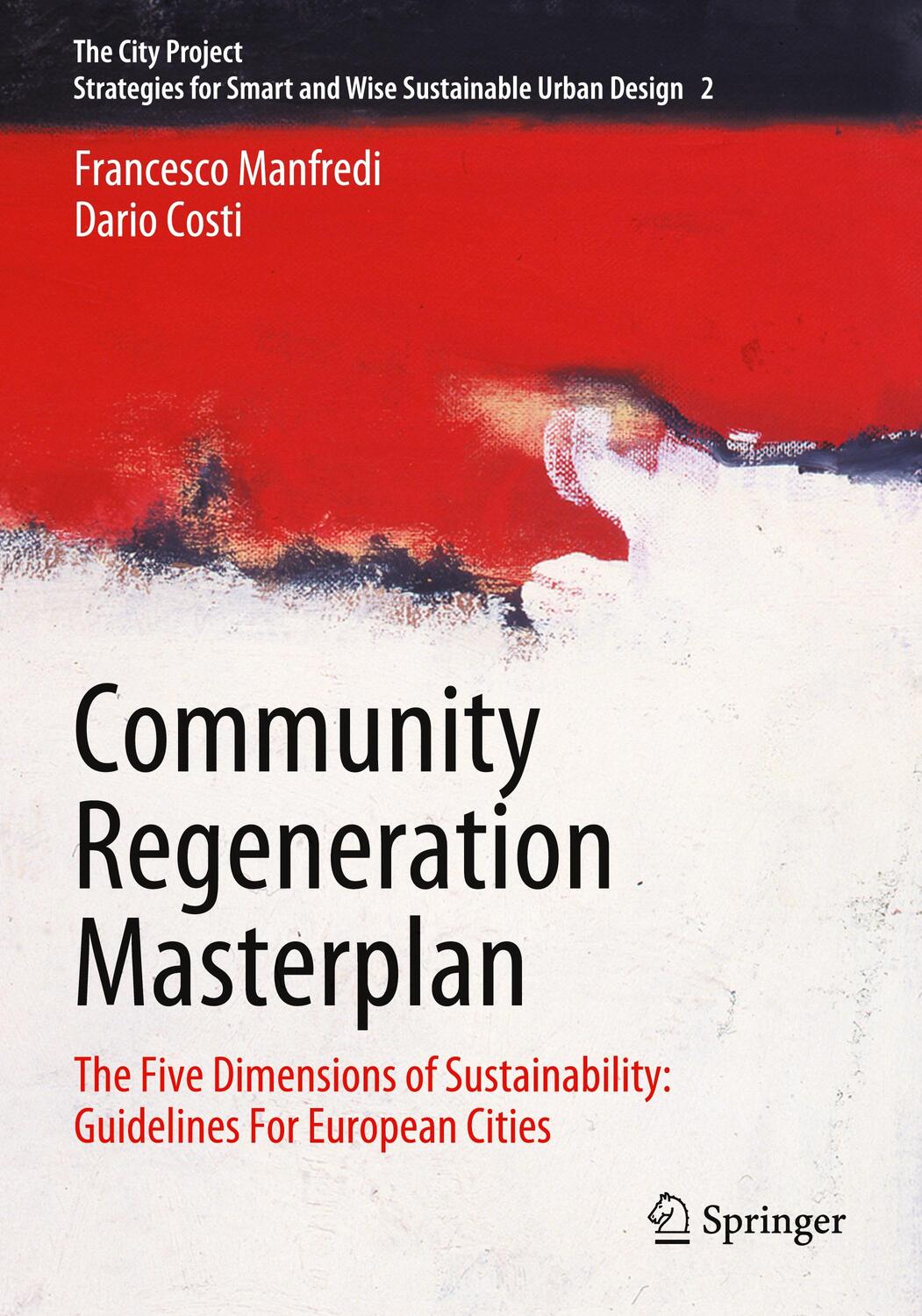 Cover: 9783031203701 | Community Regeneration Masterplan | Francesco Manfredi (u. a.) | Buch