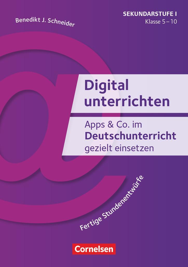 Cover: 9783589165162 | Apps & Co. im Deutschunterricht gezielt einsetzen - Klasse 5-10 | 2019