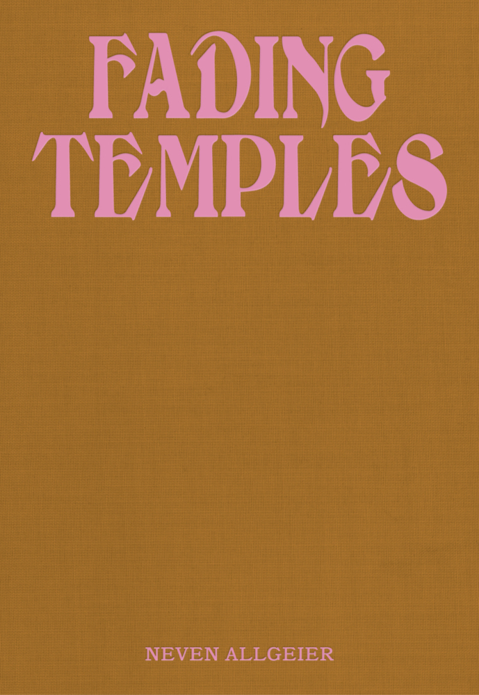 Cover: 9783954765300 | Fading Temples | Neven Allgeier | Neven Allgeier | Buch | 224 S.