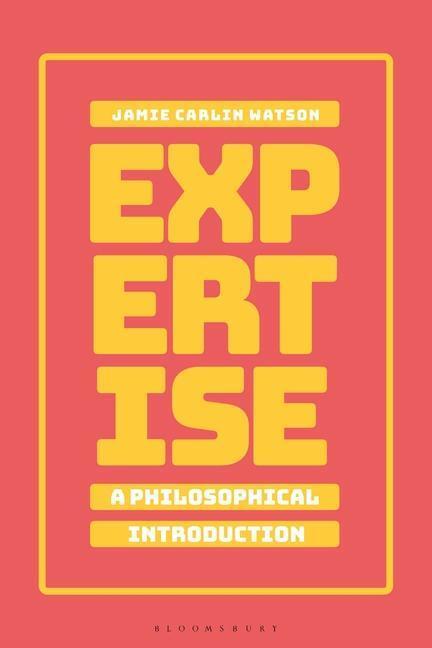 Cover: 9781350083851 | Watson, D: Expertise: A Philosophical Introduction | EAN 9781350083851