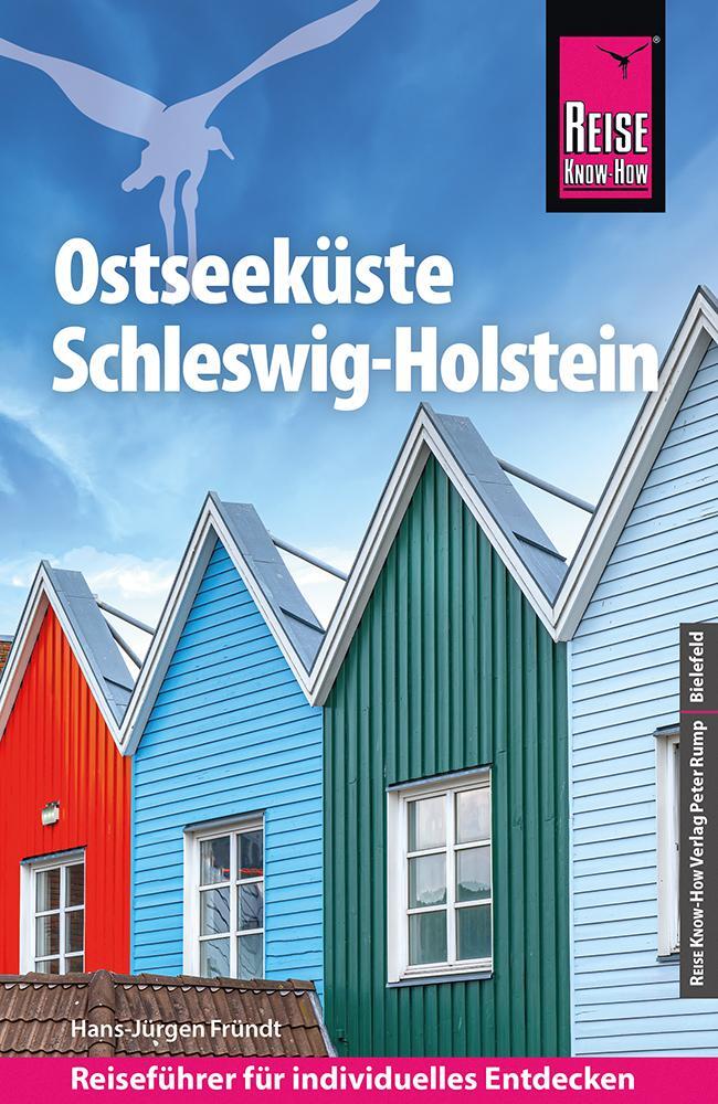 Cover: 9783831738496 | Reise Know-How Reiseführer Ostseeküste Schleswig-Holstein | Fründt