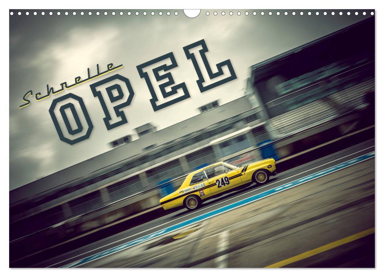 Cover: 9783675687585 | Schnelle Opel (Wandkalender 2024 DIN A3 quer), CALVENDO Monatskalender