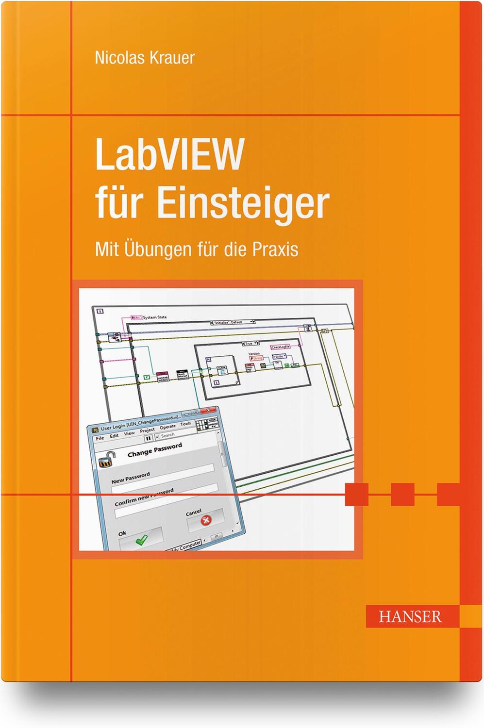 Cover: 9783446459069 | LabVIEW für Einsteiger | Mit Übungen für die Praxis | Nicolas Krauer