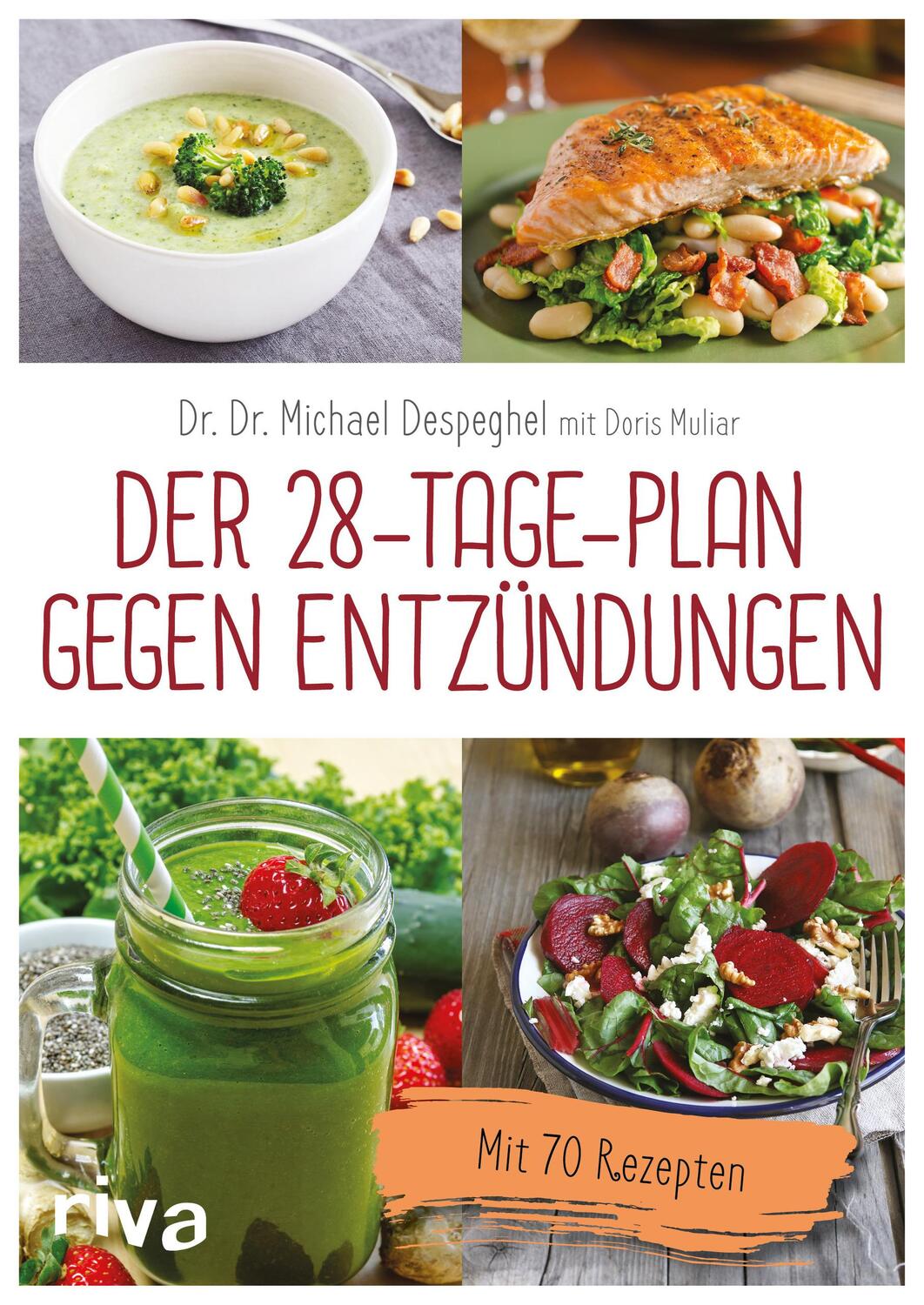 Cover: 9783742304254 | Der 28-Tage-Plan gegen Entzündungen | Mit 70 Rezepten | Taschenbuch