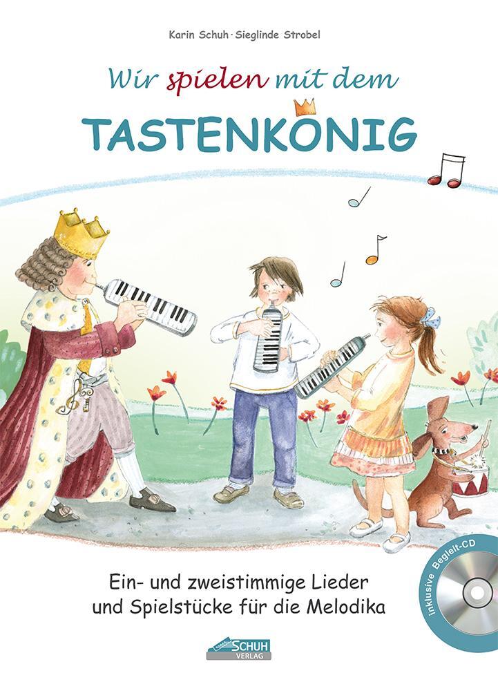 Cover: 9783931862862 | Wir spielen mit dem Tastenkönig | Karin Schuh (u. a.) | Broschüre