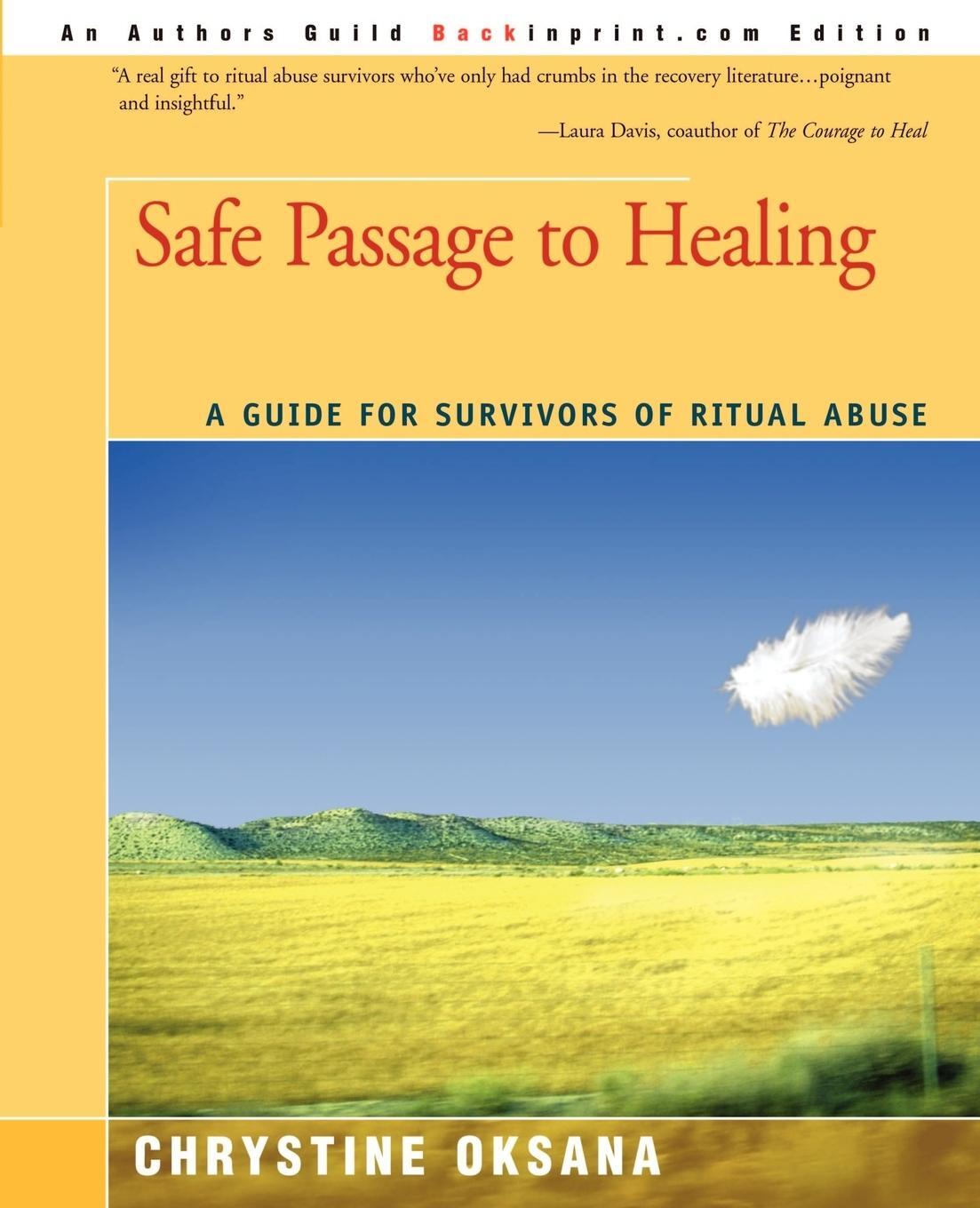 Cover: 9780595201006 | Safe Passage to Healing | A Guide for Survivors of Ritual Abuse | Buch
