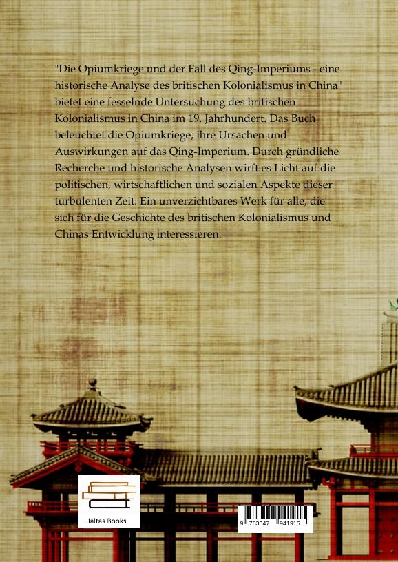 Rückseite: 9783347941915 | Die Opiumkriege und der Fall des Qing-Imperiums - eine historische...