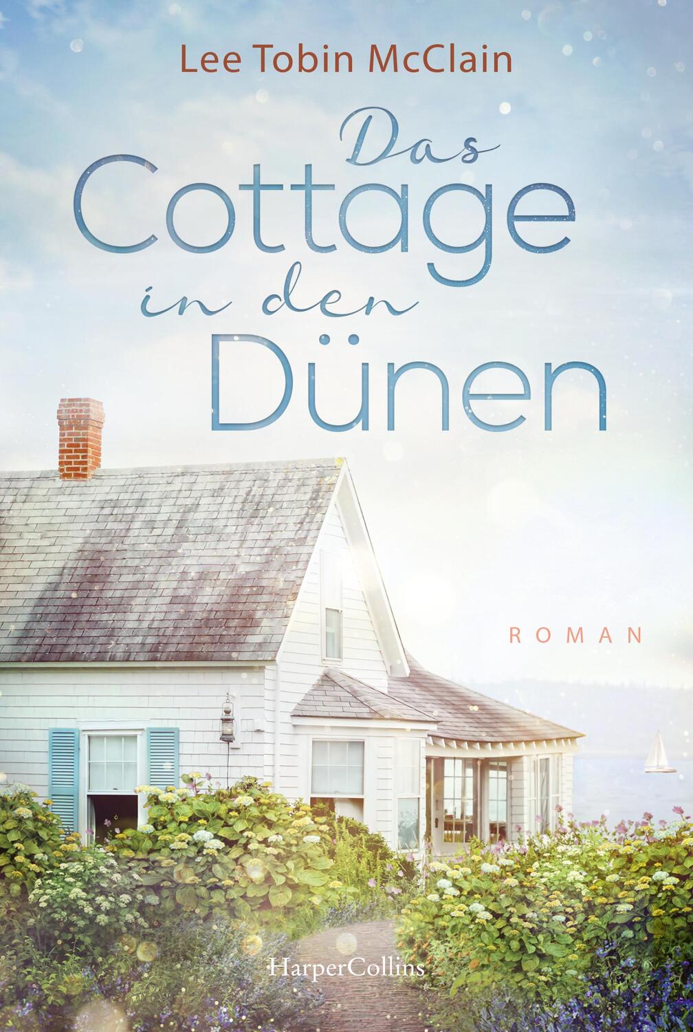 Cover: 9783749901036 | Das Cottage in den Dünen | Roman | Lee Tobin McClain | Taschenbuch