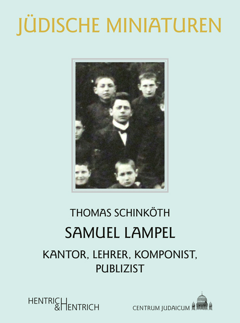 Cover: 9783955654900 | Samuel Lampel | Kantor, Lehrer, Komponist, Publizist | Schinköth